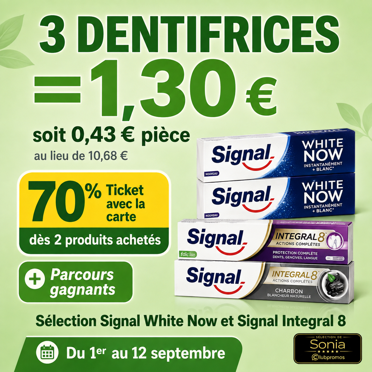 3 dentifrices Signal White Now potentiellement à 1,30 € chez E.Leclerc avec 70 % en Tickets et Parcours Gagnants Signal