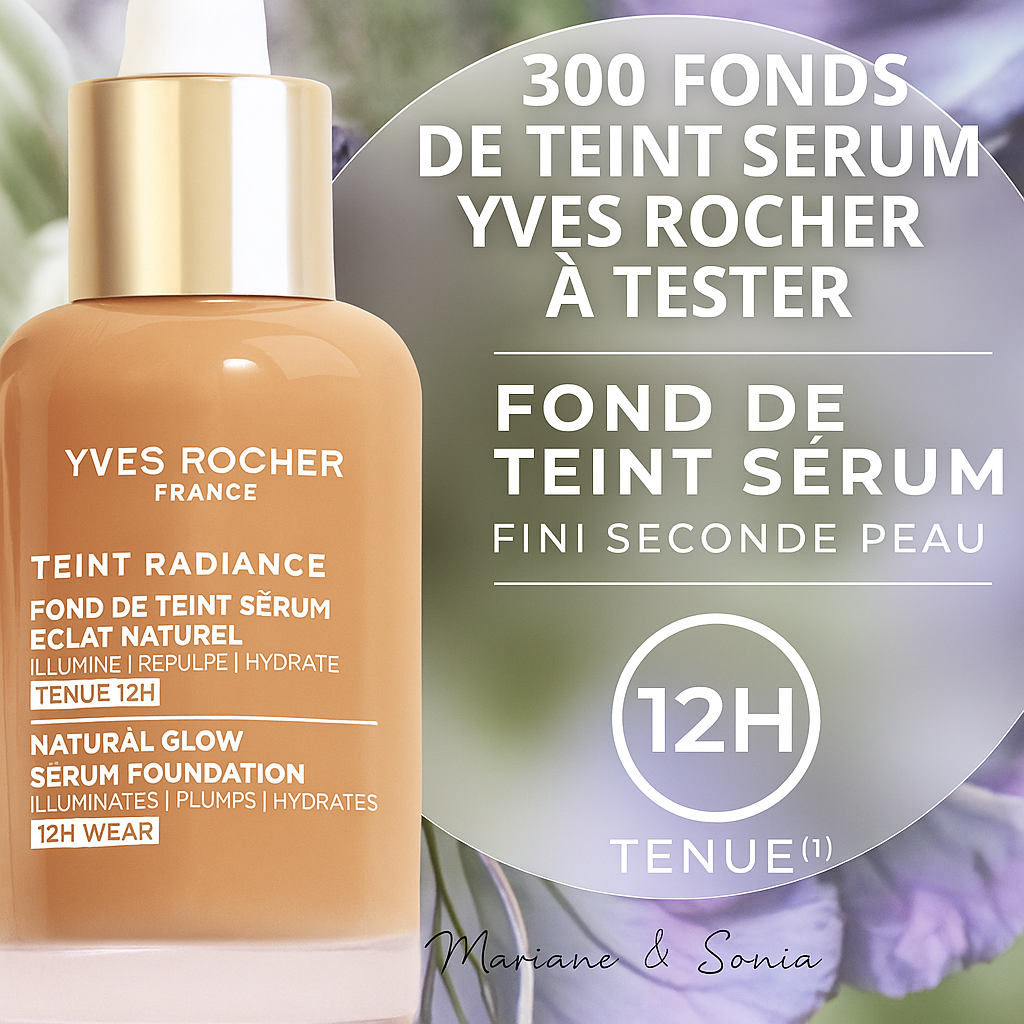 Fond de Teint Sérum Éclat Naturel Yves Rocher - 300 tests gratuits - Texture légère effet bonne mine - Formule 98% d'origine naturelle