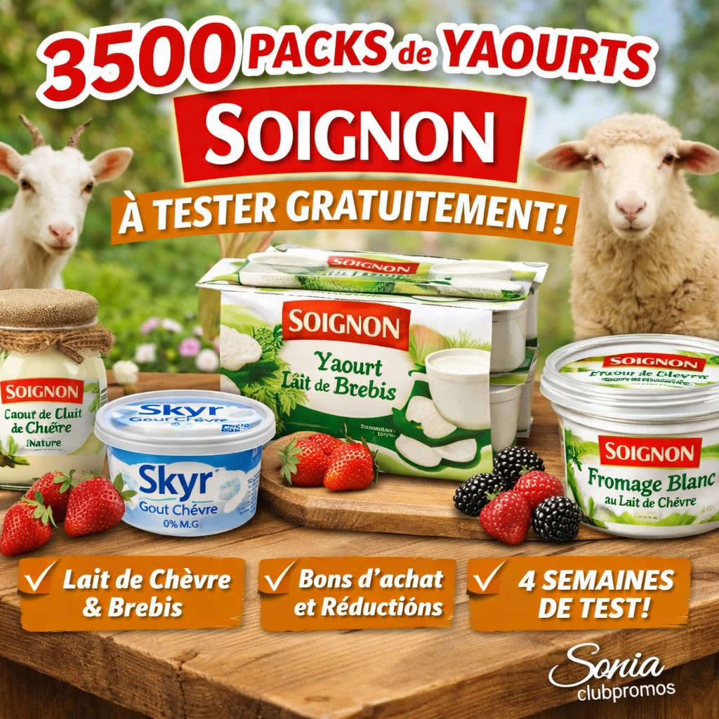 Candidature TRND : 3500 packs de yaourts Soignon offerts à tester pendant 4 semaines, lait de chèvre et brebis, bons d’achat et réductions