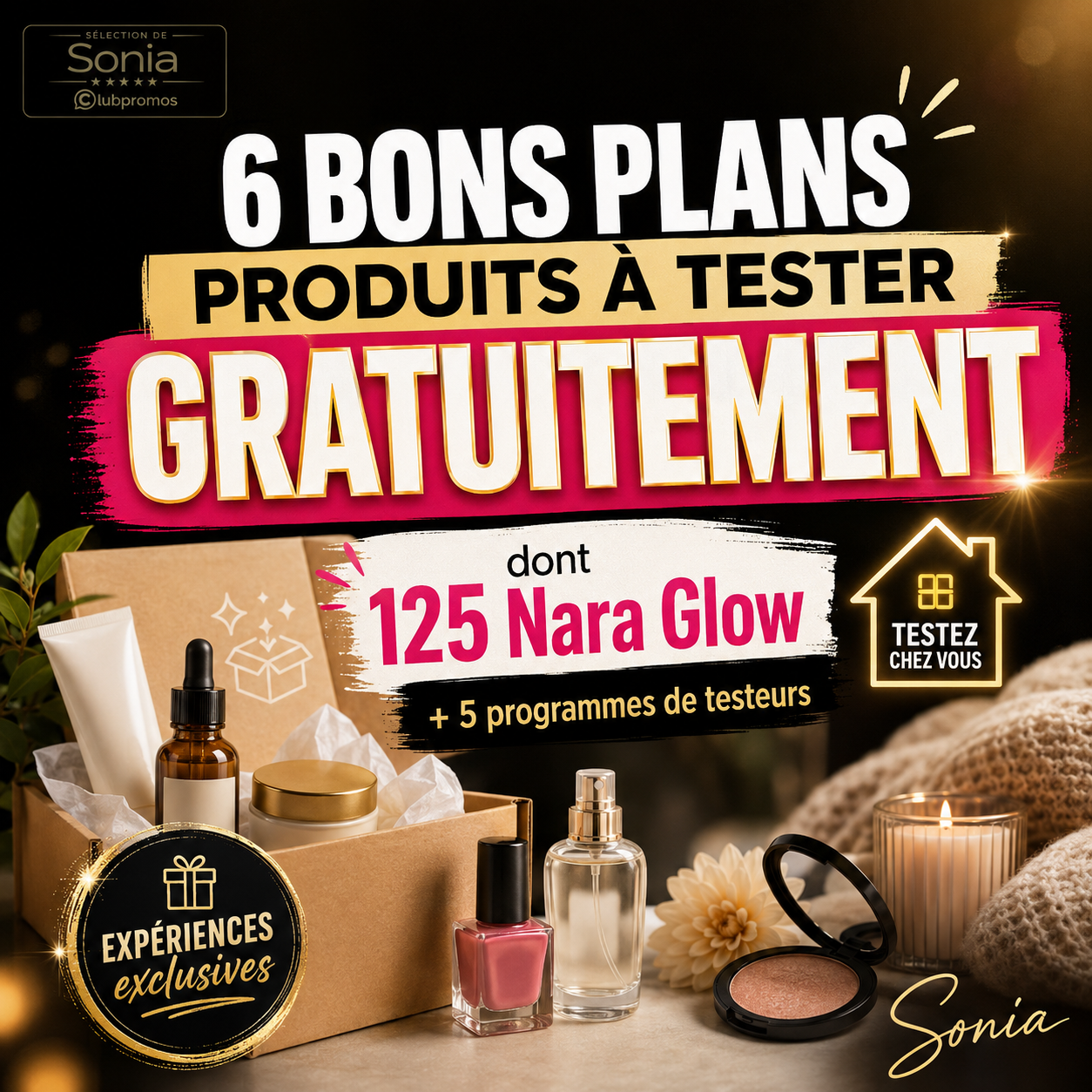 Tests produits gratuits 2026 avec 125 soins Nara Glow et 5 programmes pour recevoir des produits à tester chez soi