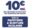 Bon-d’achat-30€-→-10€-offerts-sur-papeterie-Carrefour.png