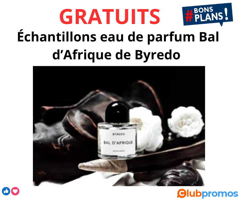 Échantillons eau de parfum Bal d’Afrique de Byredo.png