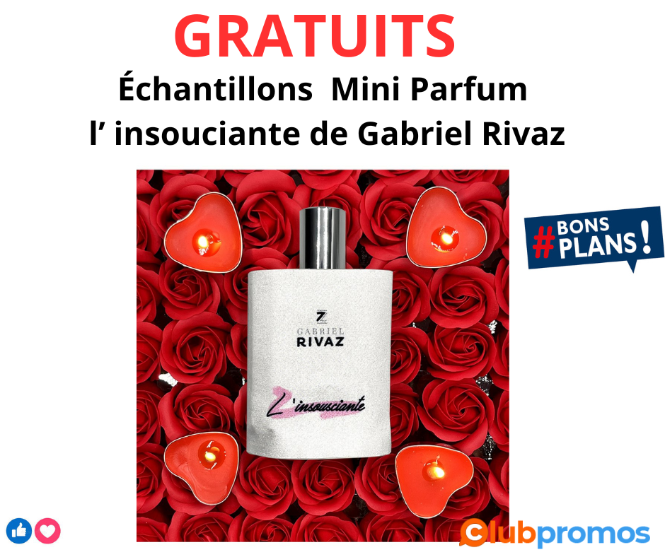 Échantillons gratuits du Mini Parfum L'Insouciante de Gabriel Rivaz Découvre l'essence de la l...png
