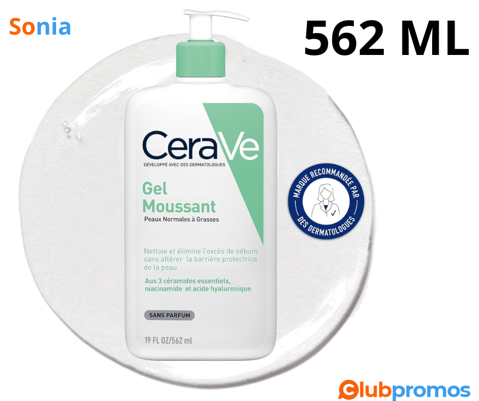 Gel moussant CeraVe 562ml pour peaux normales à grasses en promo : nettoyant doux sans savon, enrichi en niacinamide, céramides et acide hyaluronique, format XXL économique.