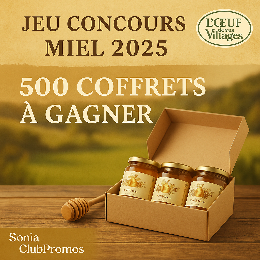 Jeu concours L’Œuf de nos Villages 2025 – 500 coffrets de miel à gagner – production française artisanale – participation gratuite en ligne