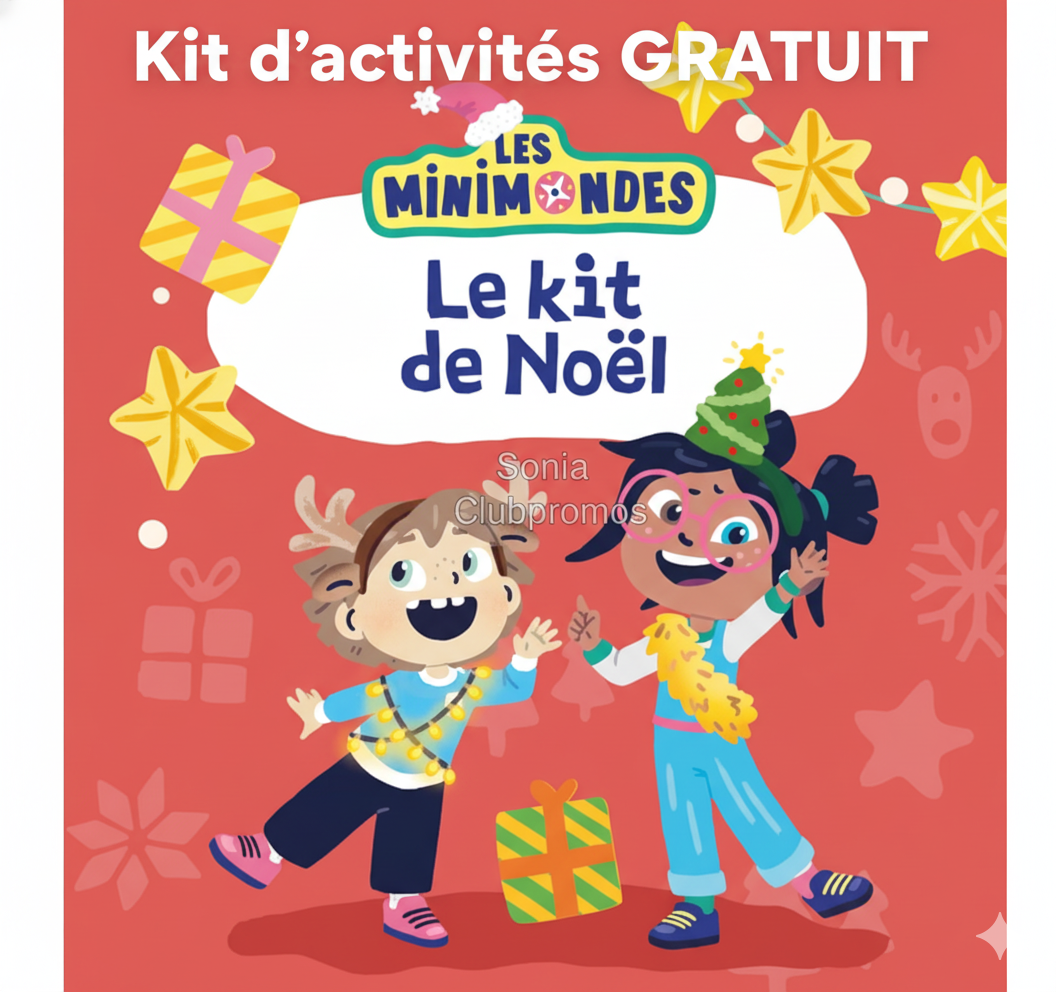 Kit de Noël Les Mini Mondes 2025 gratuit à imprimer – activités manuelles, jeux éducatifs, bricolages et recettes pour enfants.