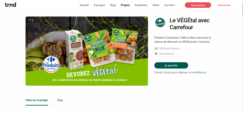Comment participer au test gratuit de Carrefour Sensation VÉGÉtal nformations sur le projet Carrefour Sensation VÉGÉtal sur le site de TRND