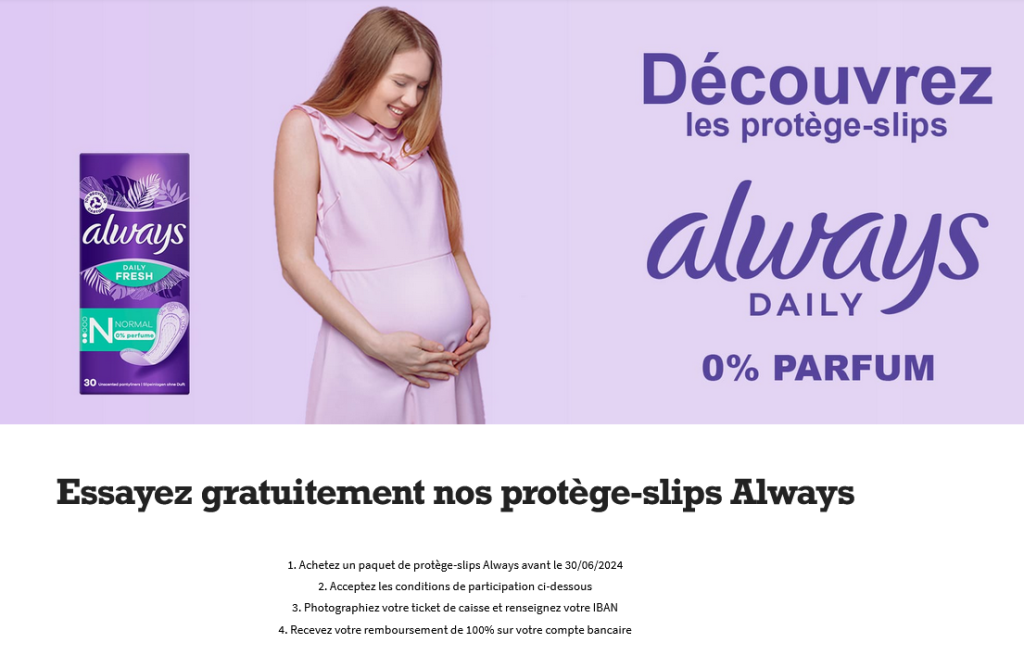 Détails de l'Offre de Remboursement Always Envie de Plus Capture Offre Remboursement Always Envie De Plus