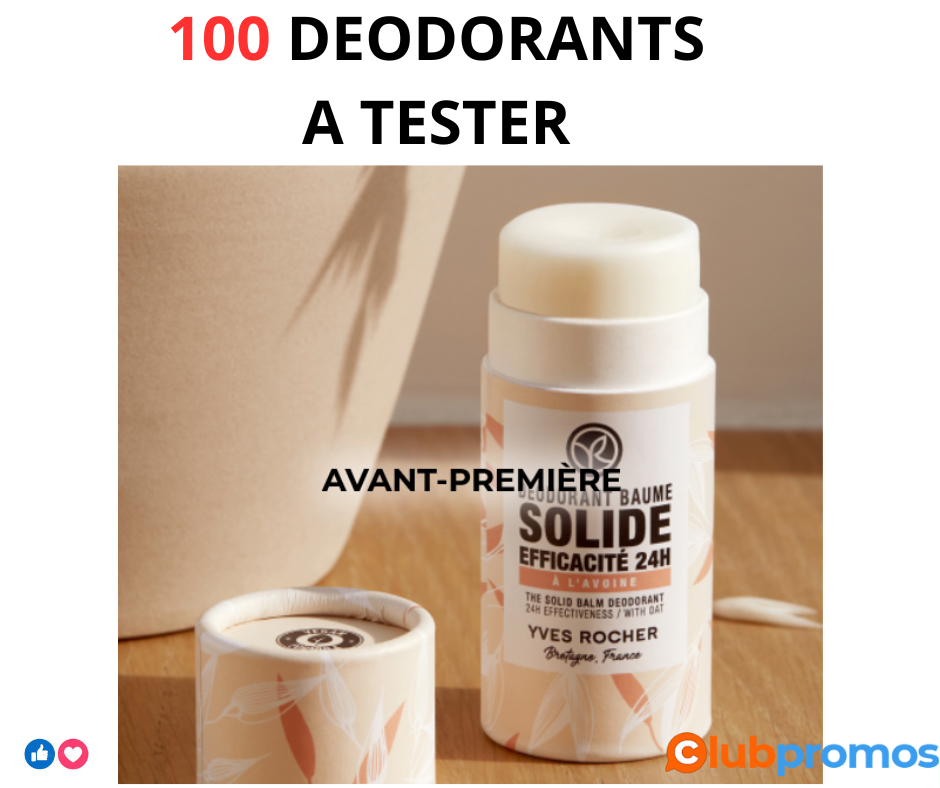 Testez Gratuitement le Nouveau Déodorant Baume Solide d’Yves Rocher : 100 Produits Disponibles !