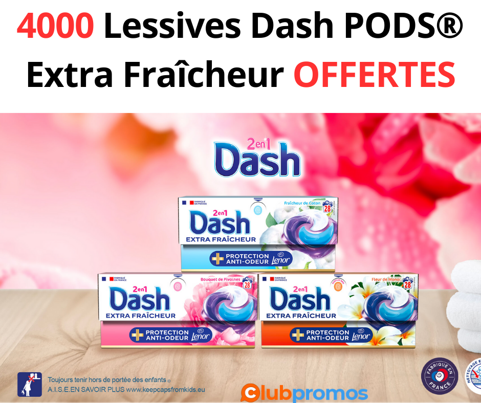 Offre spéciale pour tester gratuitement les Dash PODS® Extra Fraîcheur