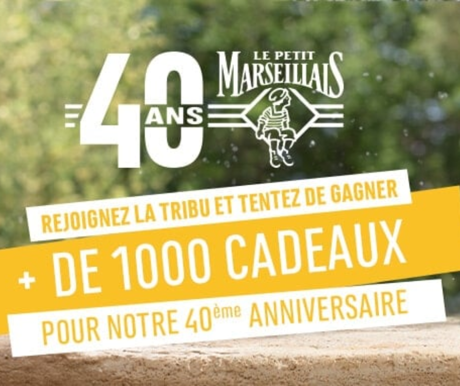 Concours 40 ans Le Petit Marseillais avec plus de 1000 cadeaux à gagner